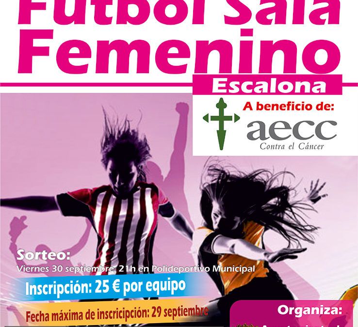 Torneo Fútbol Sala Femenino benéfico a favor de AECC